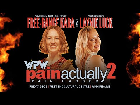 Free-Range Kara vs Laynie Luck - PAIN ACTUALLY 2