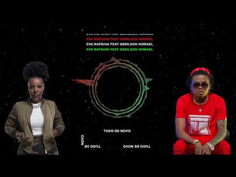 Eva Rapdiva Feat Gerilson Insrael Tudo de Novo