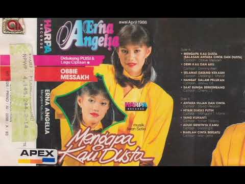 Erna Angelia - Mengapa Kau Dusta (feat. Obbie Messakh)    Composer - Obbie Messakh (1986)