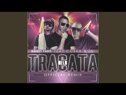 El Tracata (Remix)