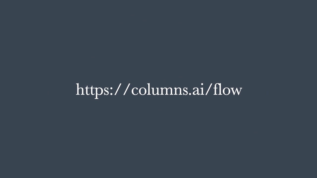 Columns Flow demo video