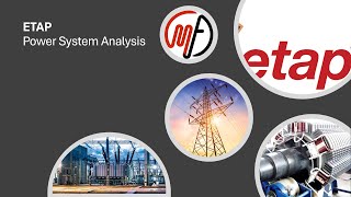 ETAP-Power System Analysis- Course Agenda Overview