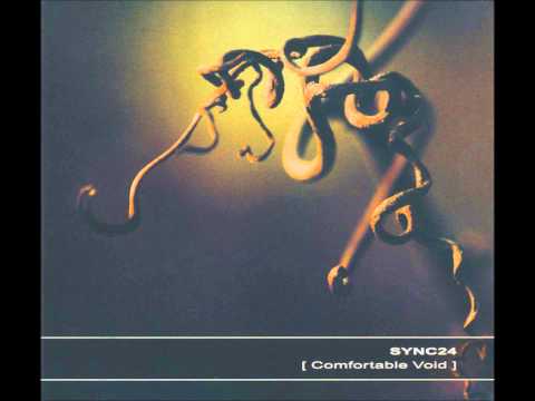 Sync24 - Comfortable Void [Full Album]
