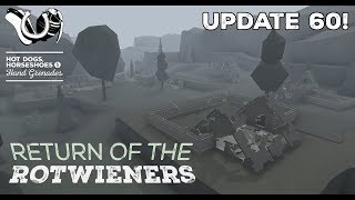 H3VR Early Access Update 60! RETURN OF THE ROTWIENERS - Pt. 1