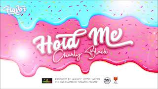 Charly Black - Hold Me (Flavor Riddim) | 2022 Soca