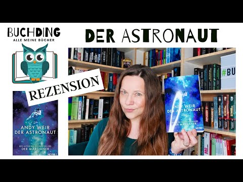 DER ASTRONAUT/ Andy Weir / Rezension