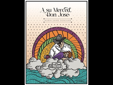 A Su Merced, Don José (Nubia Jamie Donjuan, String Orchestra, Grade 4.5)