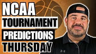 NCAA TOURNAMENT THURSDAY PROFIT HUNT | NCAAM TOP PLAYS & PREDICTIONS
