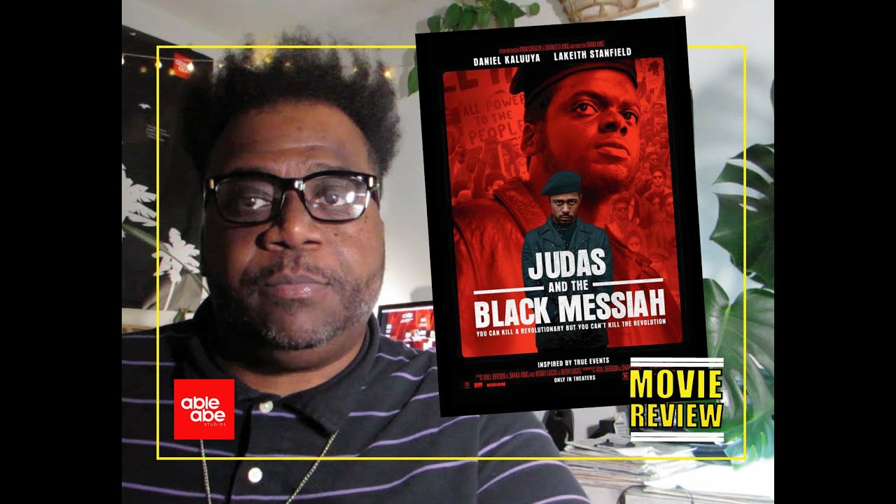MOVIE REVIEW: JUDAS and THE BLACK MESSIAH a film by Shaka King a 2021 film review