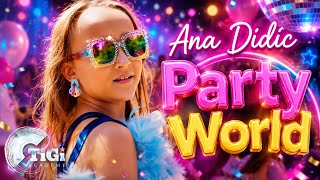 Ana Didîc (TiGi Academy) - Party World