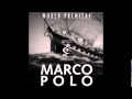 Marco Polo Unmastered Version