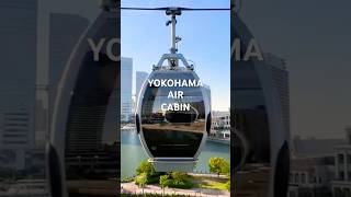 YOKOHAMA AIR CABIN #yokohama #横浜 #みなとみらい