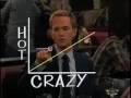 How i met your mother, (Hot,Crazy) SCALE