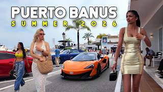 Puerto Banus Marbella Spain 🇪🇸 Luxurious Summer 2026 June Update Costa del Sol W