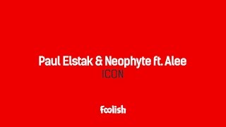 Musik-Video-Miniaturansicht zu Icon Songtext von Paul Elstak & Neophyte feat. Alee