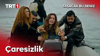 Taşacak Bu Deniz 28. Bölüm Fragmanı: Büyük Hesaplaşma