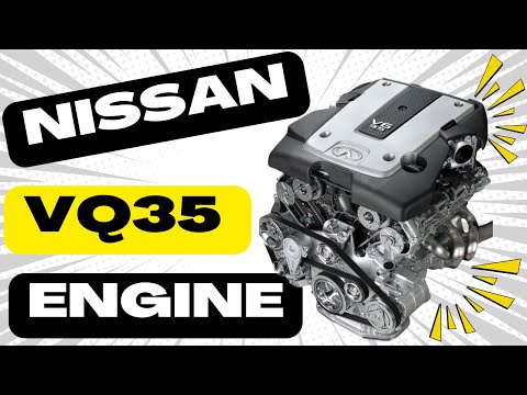 The Nissan VQ35 Engine: A Technical Breakdown of Performance and Reliability!