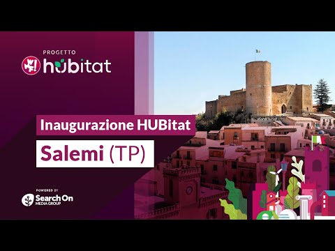 Inaugurazione HUBitat Salemi