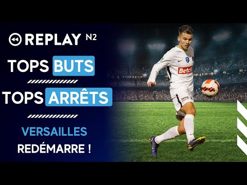 Replay N2 : top buts, top arrêts, images fortes de la J20 du National 2 !