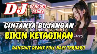Download lagu DJ Cintanya Bujangan Bikin Ketagihan 😍 Dangdut Remix Terbaru 2026 – Viral TikTok | DJ X PRO mp3