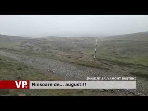 Ninsoare de… august!!!