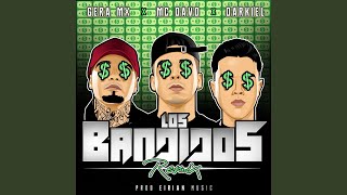 Los Bandidos (feat. Gera MX &amp; Darkiel) (Remix)