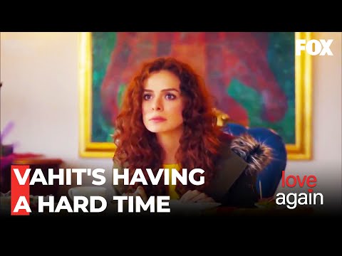 Zeynep Tests Vahit's Patience - Love Again Episode 81