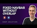 Prevent Fixed Navbar From Overlapping Content Content Shifting Upwards