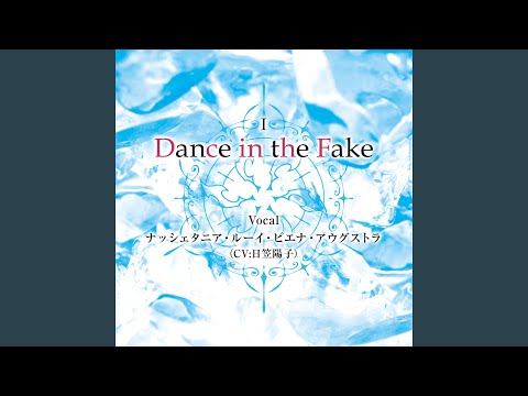 Dance in the Fake