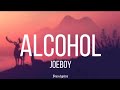 Joeboy Alcohol Lyrics