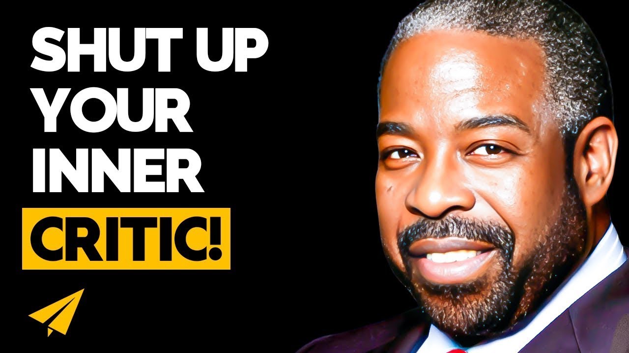 "Shut Up!" - The Life-Changing Mantra Les Brown Swears By