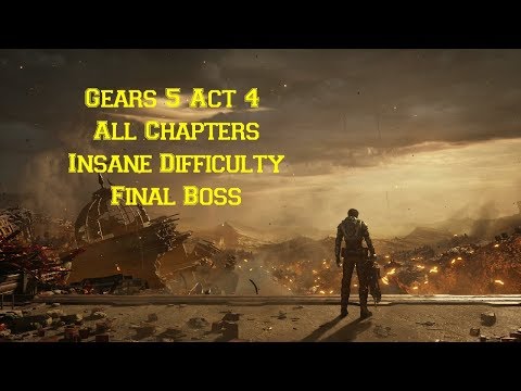 Gears 5 Act 4 All Chapters Insane Difficulty Xbox One X - Final Boss