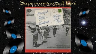 DAVE CLARK FIVE having a wild weekend Side Two