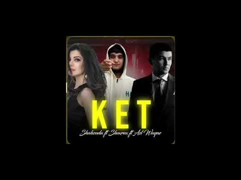 Ket - Shahzoda & Asl Wayne & Shoxrux