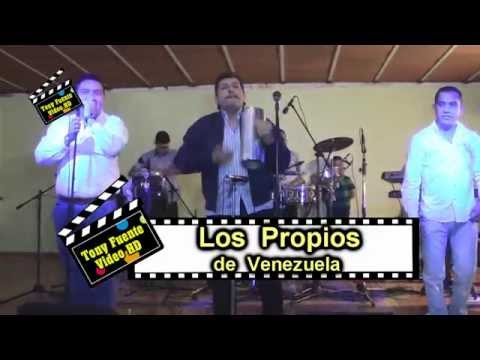 Los Propios de Venezuela/Alvarado Producción/Tony Fuente Video HD