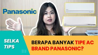 Download lagu TIPS AC - MACAM-MACAM SERIES AC PANASONIC DARI TERMURAH HINGGA PREMIUM #SELKATIPS mp3