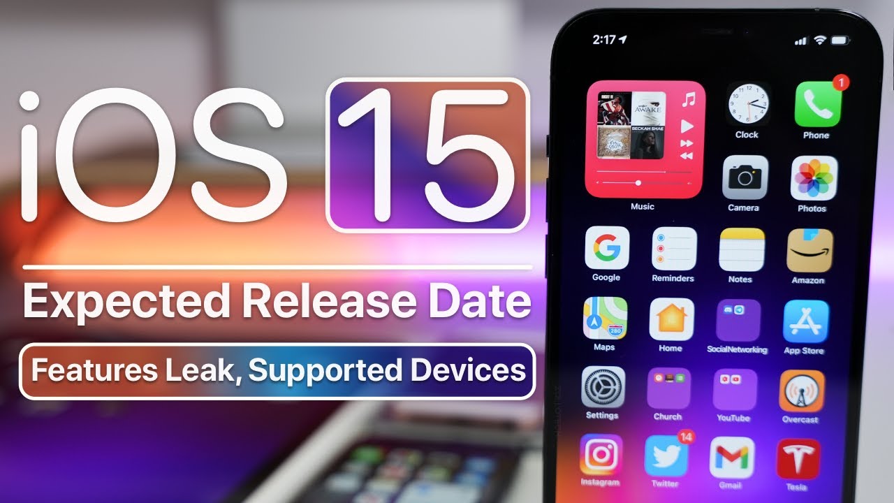 iOS 15 Features Leak, Release Date and Supported Devices