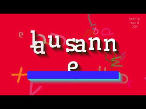 How to say "lausanne"! (High Quality Voices)