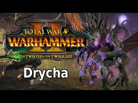 Total War Warhammer 2: The Twisted and the Twilight DLC | Drycha - Campaign – Part 13
