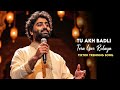 Tu Akh Badli Tera Yar Rulaiya Arjit Singh TikTok Trending Song
