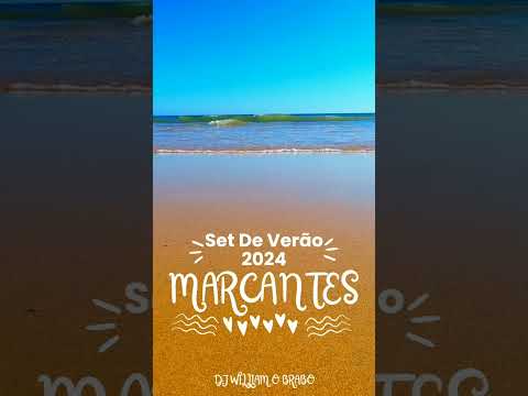SET DE VERÃO 2024 MARCANTES #marcantes #melodybrasil #melodymarcante