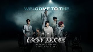 WELCOME TO THE FAST ZONE