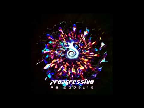 Proagressivo - Psicodelia [Full EP]