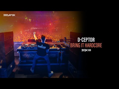 [DQX109] D-Ceptor - Bring It Hardcore