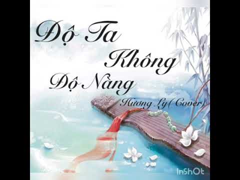 Độ Ta Không Độ Nàng- Hương Ly( Cover)| Lyrics Video