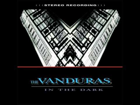The Vanduras - La Planche