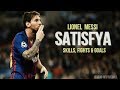 Lionel Messi • Satisfya • Skills, Fights & Goals - 2019 •HD
