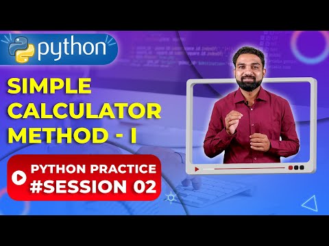 Simple Calculator in Python - Method - 1 | Python Practice 2 | Newtum Solutions
