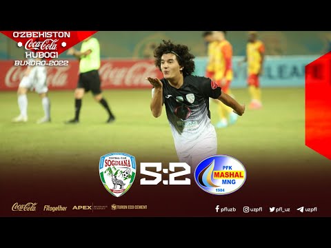 SO‘G‘DIYONA — MASH'AL 5:2 O‘zbekiston Coca-Cola kubogi. 1/8 final uchrashuvi