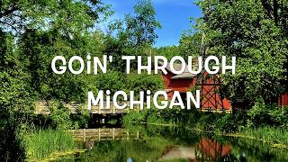 Goin' Through Michigan